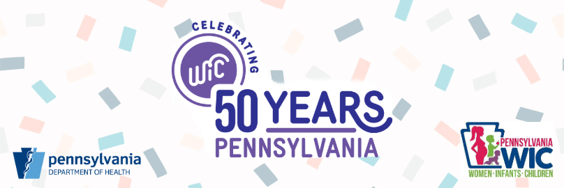 Celebrating 50 years of WIC in Pennsylvania!